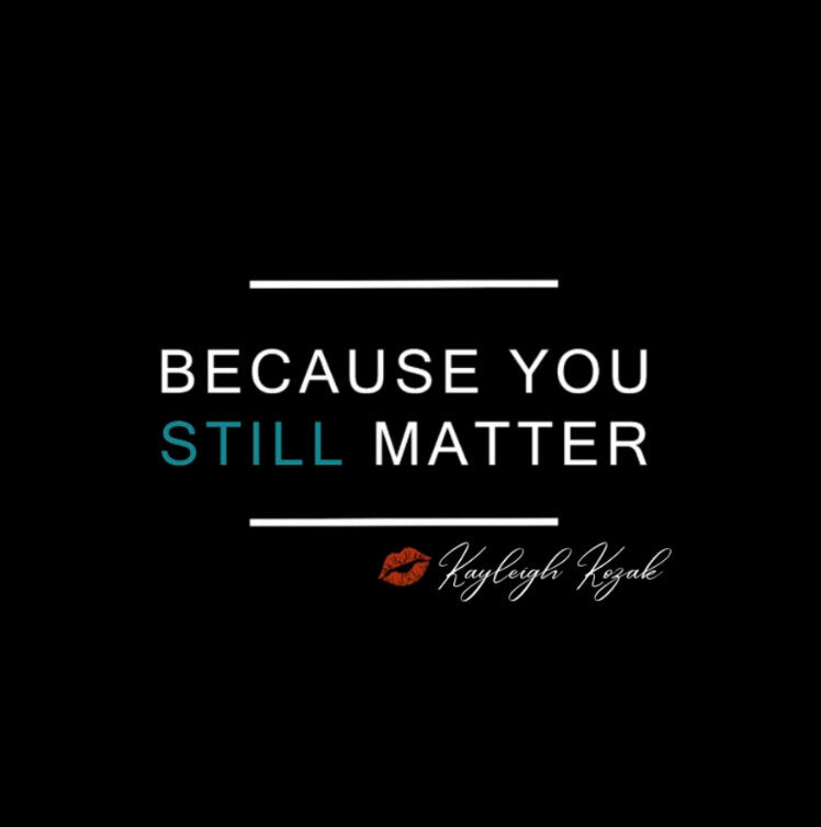 BECAUSE YOU STILL MATTER LIPSTICK LINE